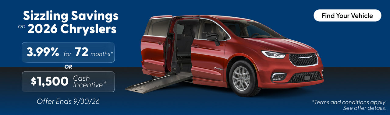 Special Financing as low as 3.99% of $3,000 Customer Incentive on new Chrysler vehicles featuring new BraunAbility conversions