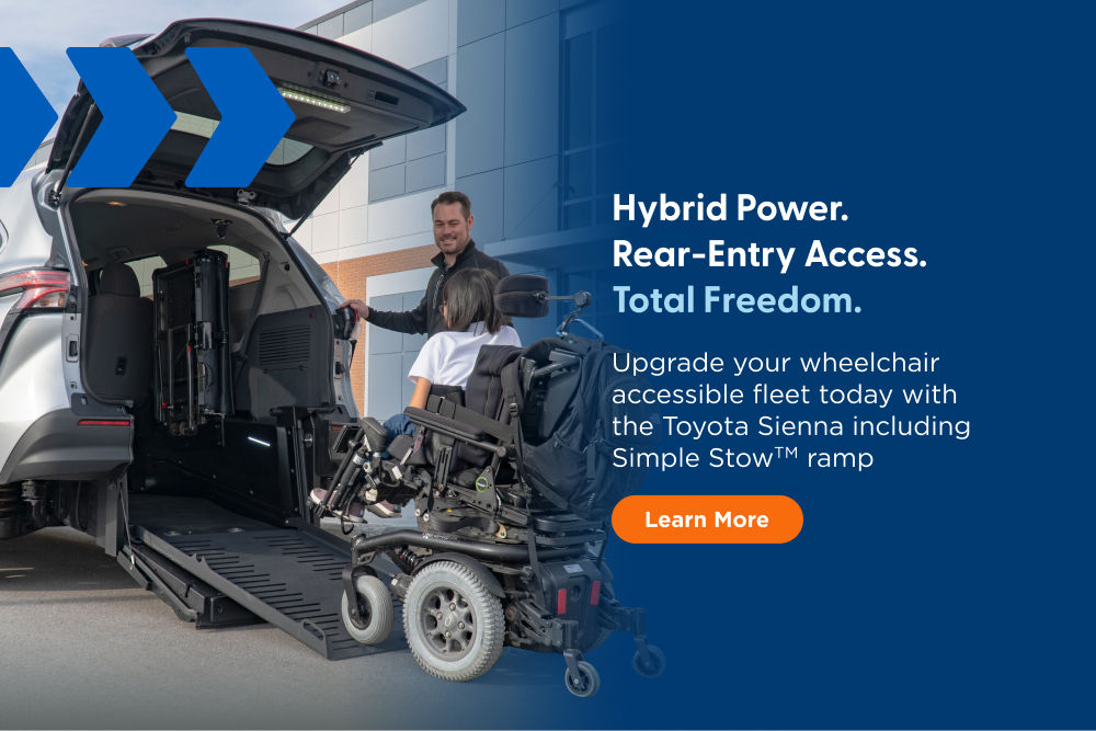 Hybrid Power. Rear-entry access. Total freedom. Upgrade your wheelchair accessible fleet today with the new Toyota Sienna with Simple Stow ramp. 