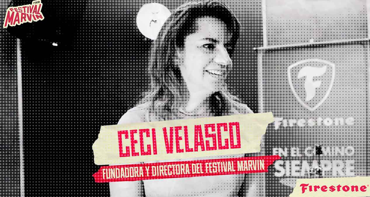 Ceci velasco, Fundadora y directora del festival marvin