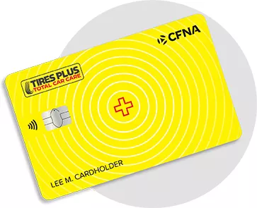 SIGN UP AND SAVE MORE AS A TIRES PLUS CREDIT CARD HOLDER