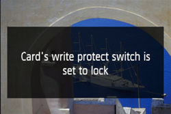 The [Card&rsquo;s write protect switch is set to lock] message appears 