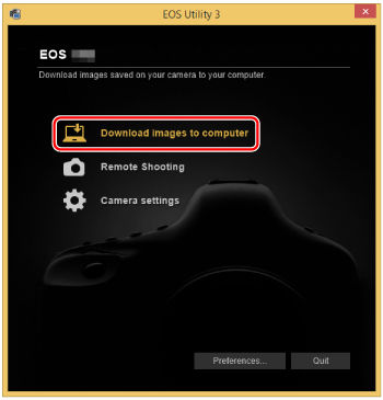 Downloading still images and movies to a computer using EOS Utility Ver.3.x