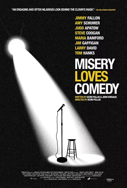 Misery Loves Comedy Poster