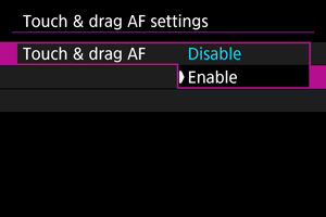 EOS R6: Touch & Drag AF Settings