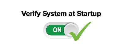 Verify System at Startup Checkmark on