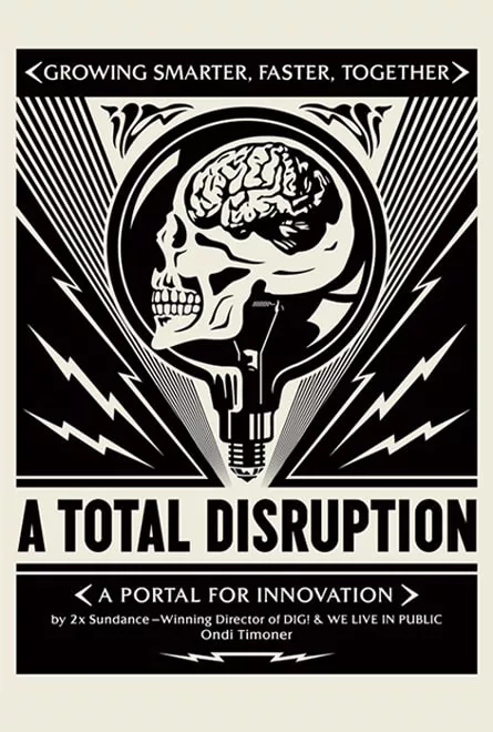 A Total Disruption Poster