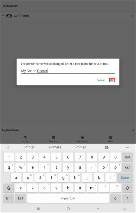 Tap and hold the printer you want to rename. Enter a new name for the printer, then tap OK (outlined in red)