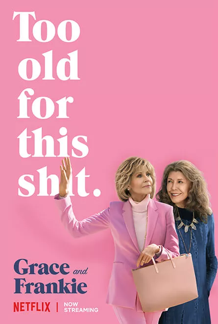 Grace and Frankie Poster