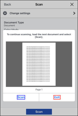 Load another document or photo and tap Scan (outlined in blue), or tap Exit (outlined in red) if you're finished scanning