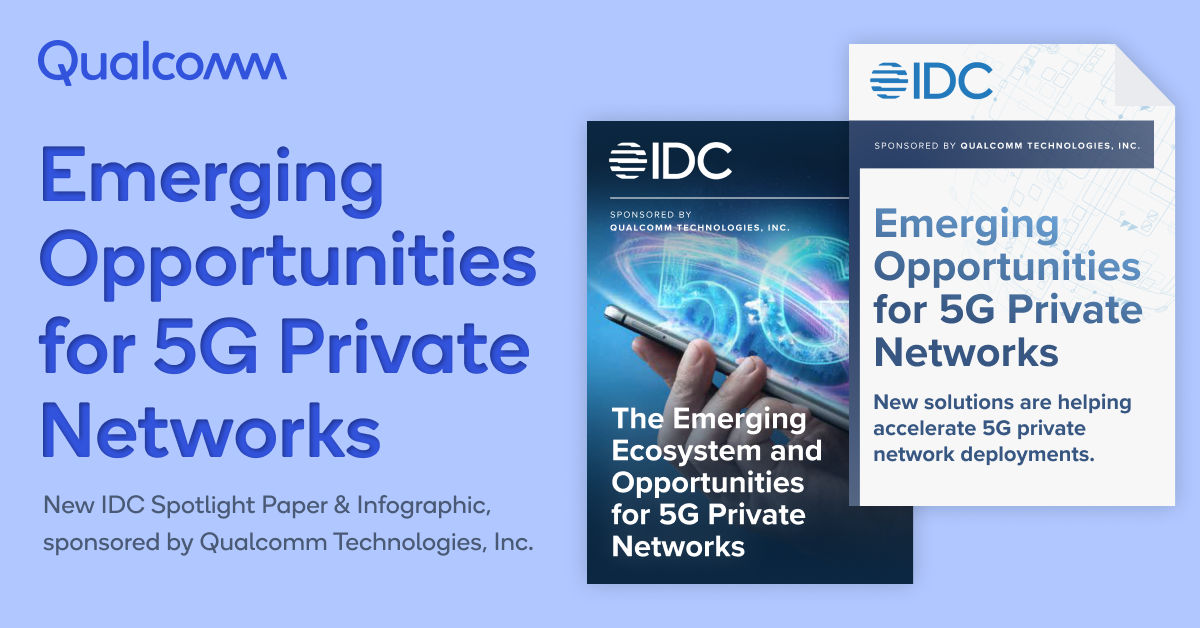 IDC Illuminates Modern 5G Private Network Opportunity download the