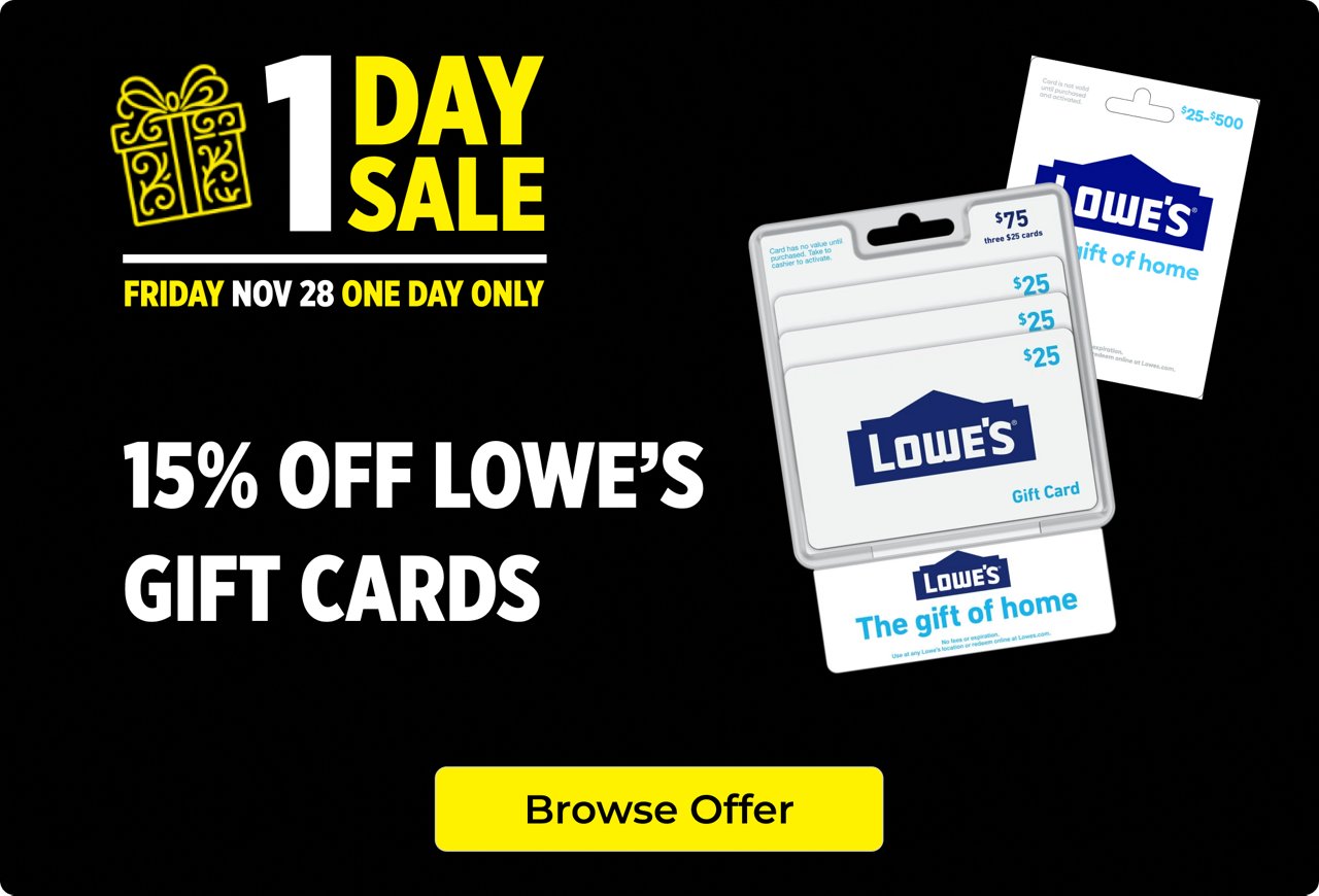 1 day sale 15% off Lowe's gift cards