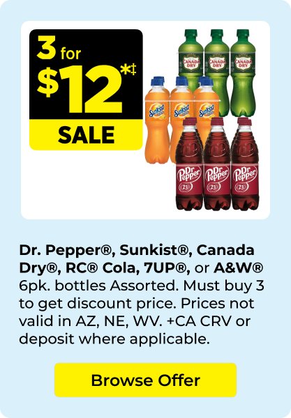 3 for $12 Dr. Pepper, Sunkist, Canada Dry, RC Cola, 7UP, A&W