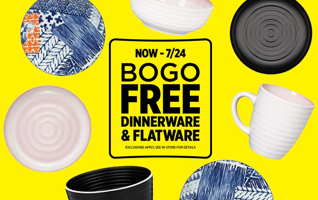 BOGO Free Dinnerware & Flatware, Now - 7/24