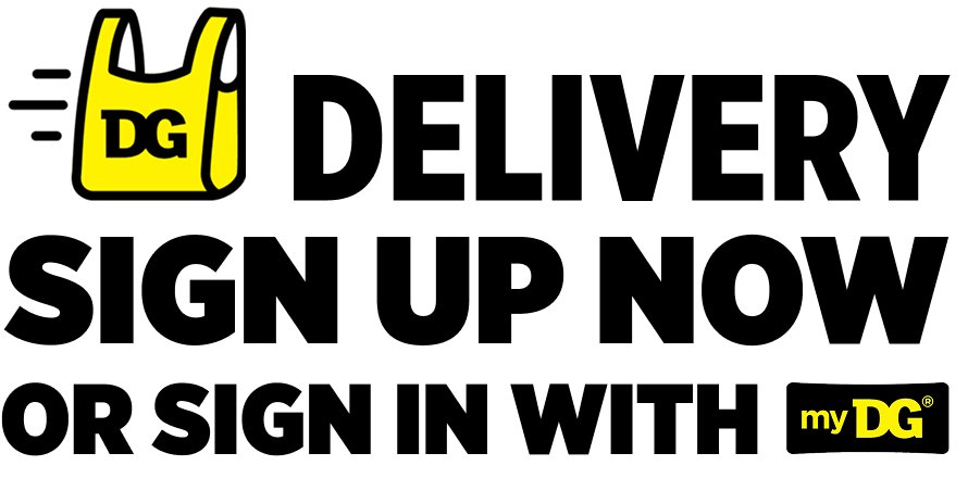 DG Delivery sign up now or sign in with myDG