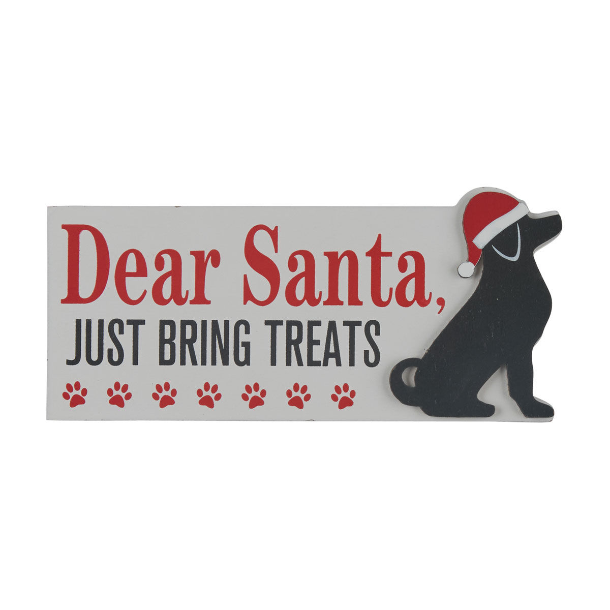 Christmas 'Dear Santa, Just Bring Treats' MDF Dog Table Décor