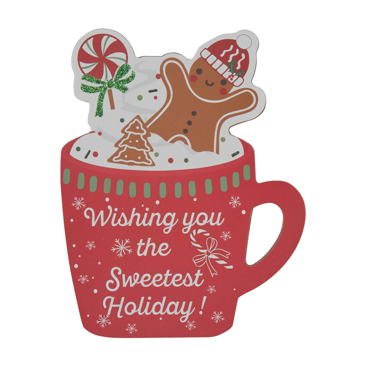 Christmas MDF 'Wishing you the Sweetest Holiday!' Printed Red Color Mug Shaped Table Décor