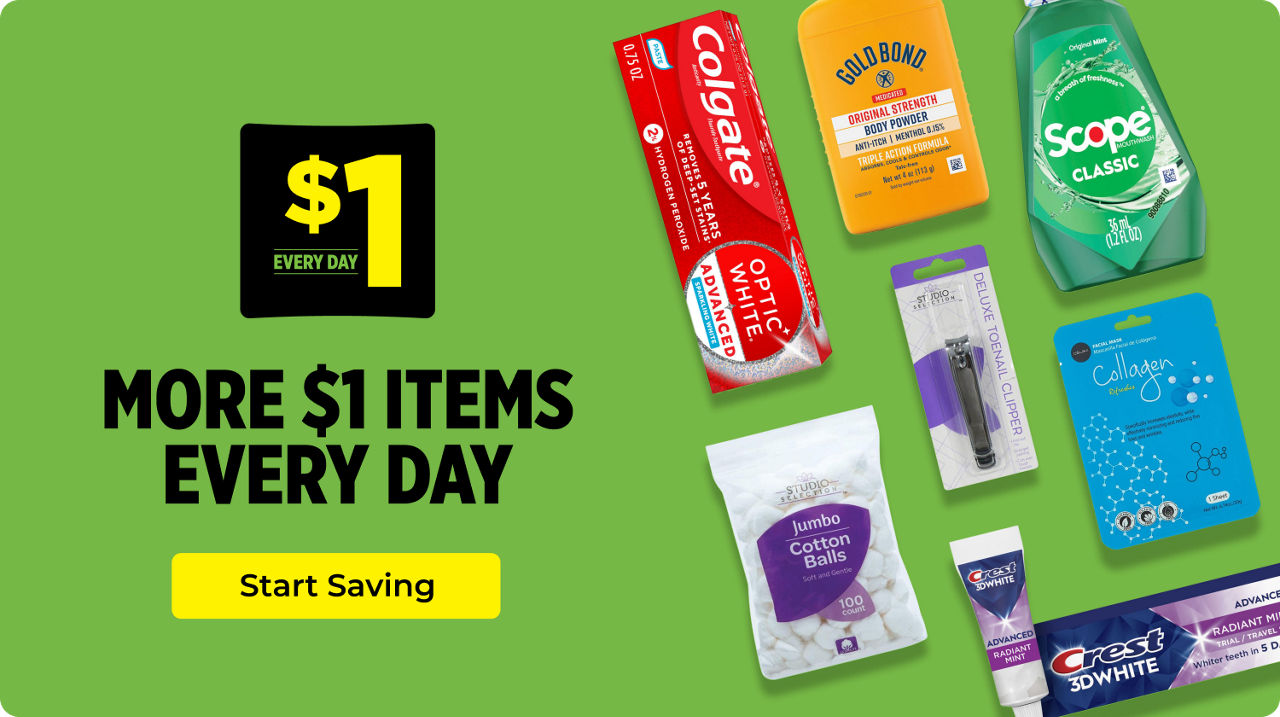$1 Every Day — More $1 Items Every Day — Start Saving on beauty and personal care essentials
