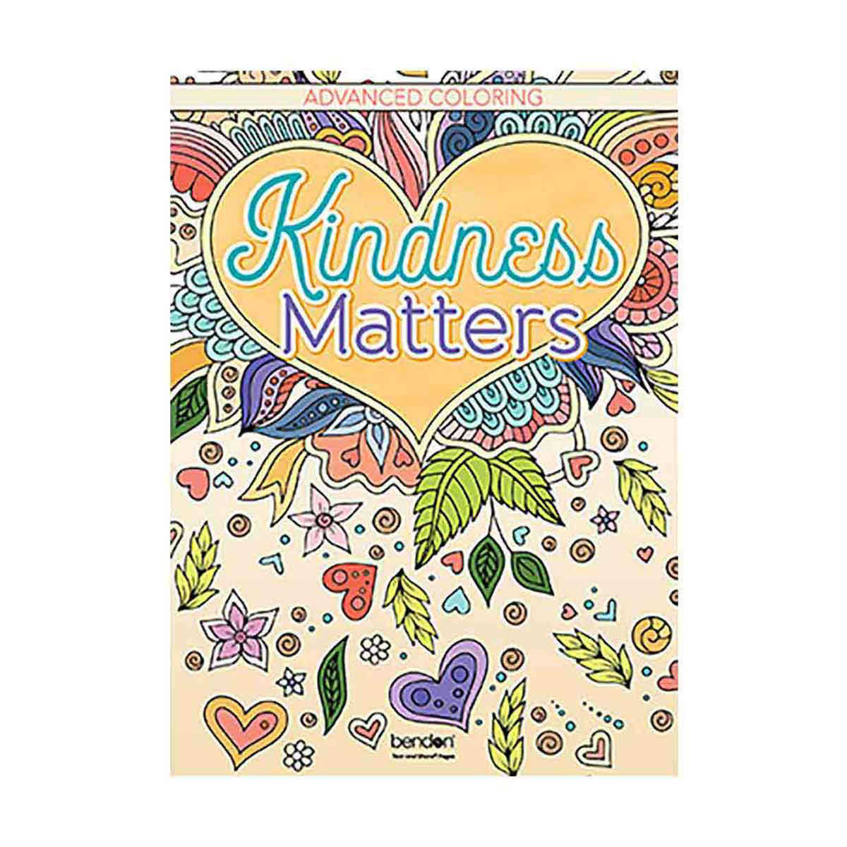 Bendon Kindness Matters Advanced Coloring Book — pOpshelf penny item