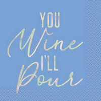 'You Wine, I'll Pour' Beverage Napkins, 16 ct