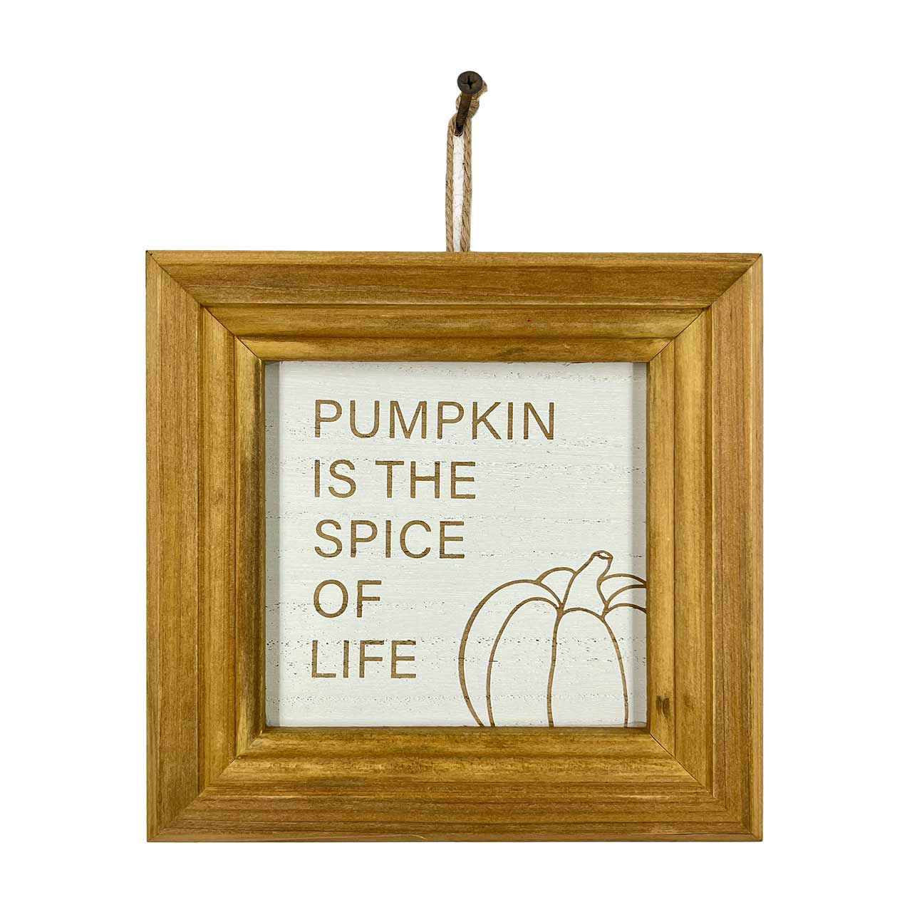 "Pumpkin Is The Spice Of Life" Wooden Sign, 8 in