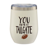 "You Had Me At Tailgate" Wine Tumbler