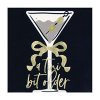 'A Tini Bit Older' Printed Beverage Napkins, 16