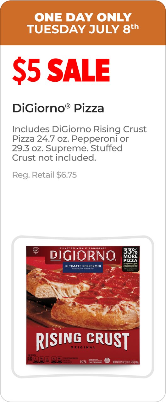 $5 sale DiGiorno Pizza