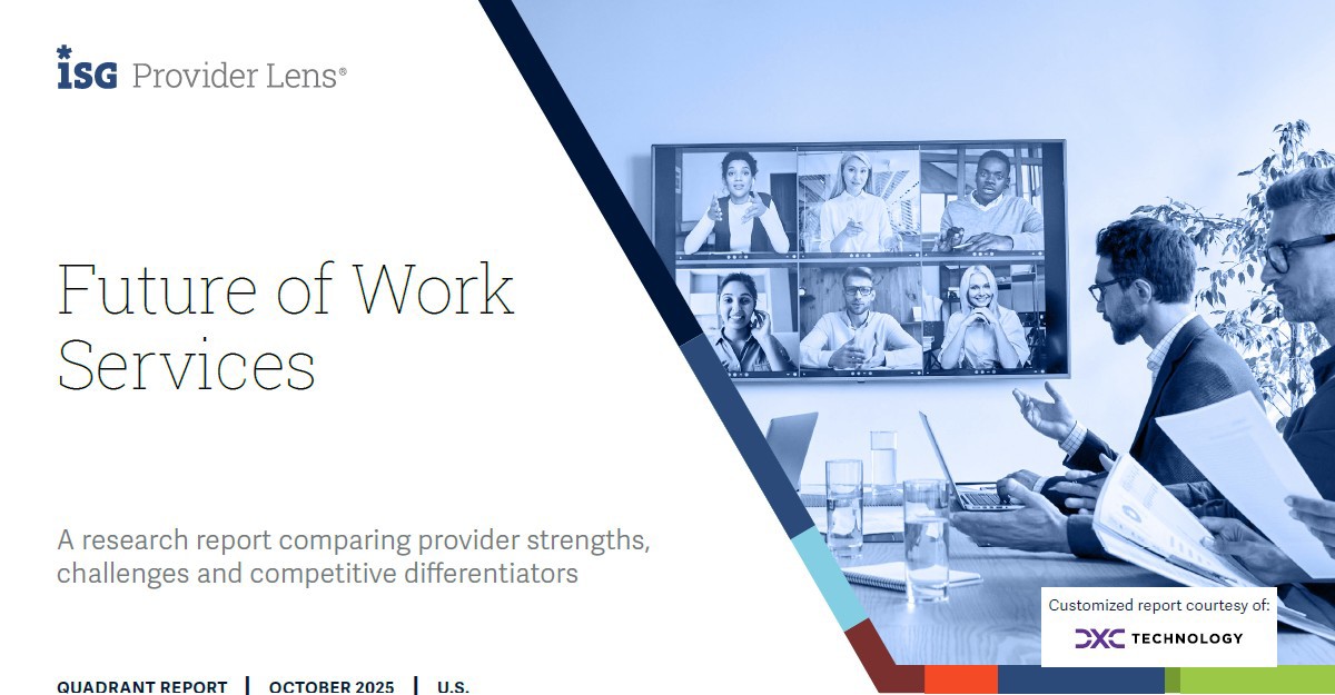  ISG gives DXC leadership awards in Future of Work 2025 report