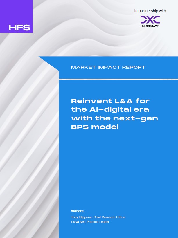 HFS Research report, Reinvent L&A for the AI-digital era with the next-gen BPS model | DXC Technology