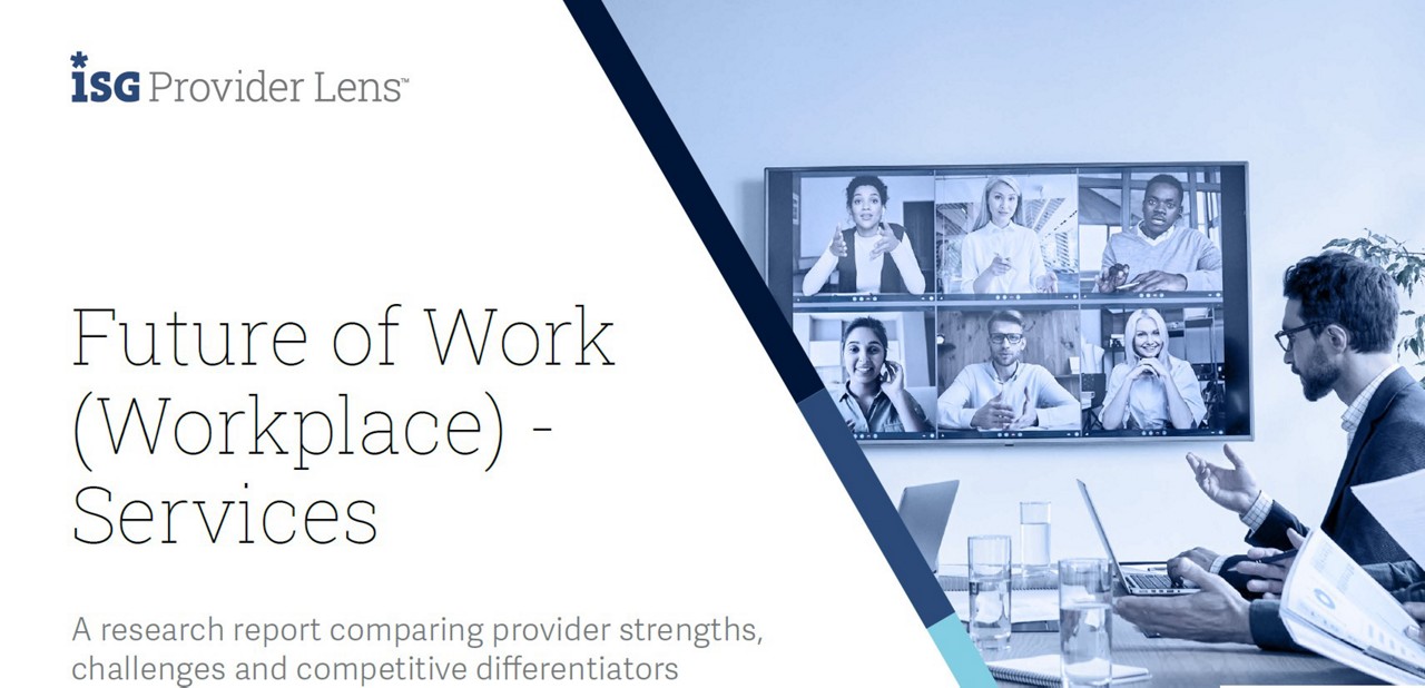 DXC is named a leader in the ISG Provider Lens Future of Work Services report | DXC Modern Workplace