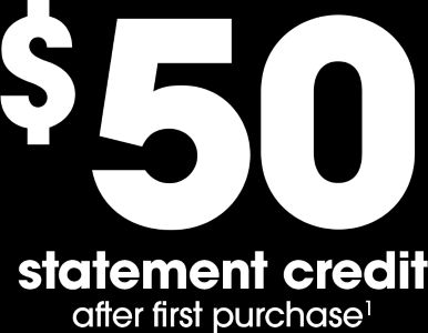 $50 statement credit after first purchase