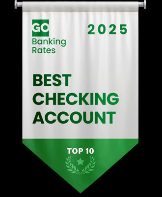 Best Checking Account 2025 - Go Banking Rates Top 10