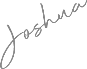 Signature that reads Joshua
