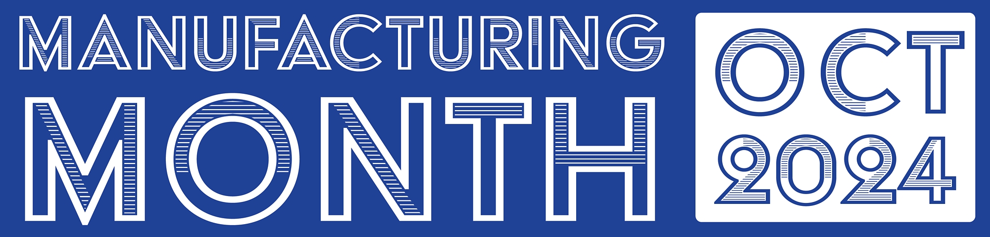 Manufacturing Month banner