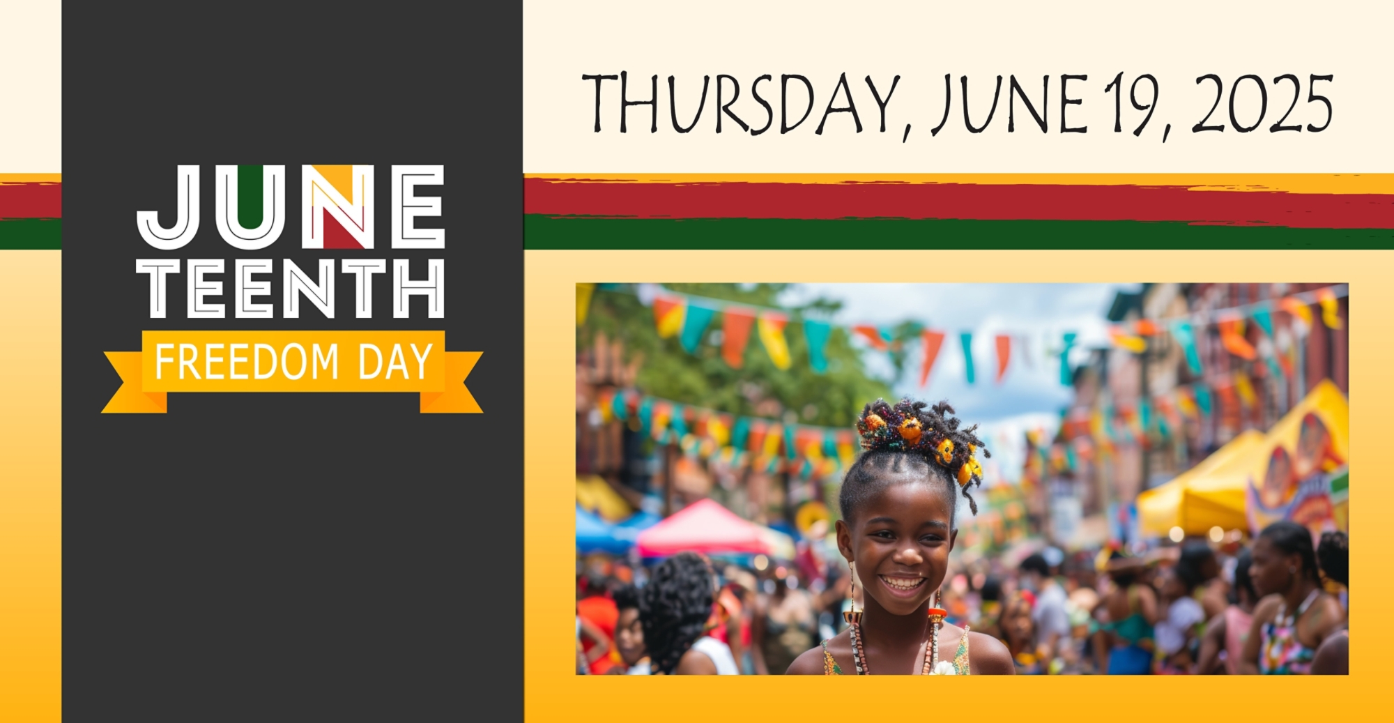 Juneteenth - Thursday, June 19, 2025