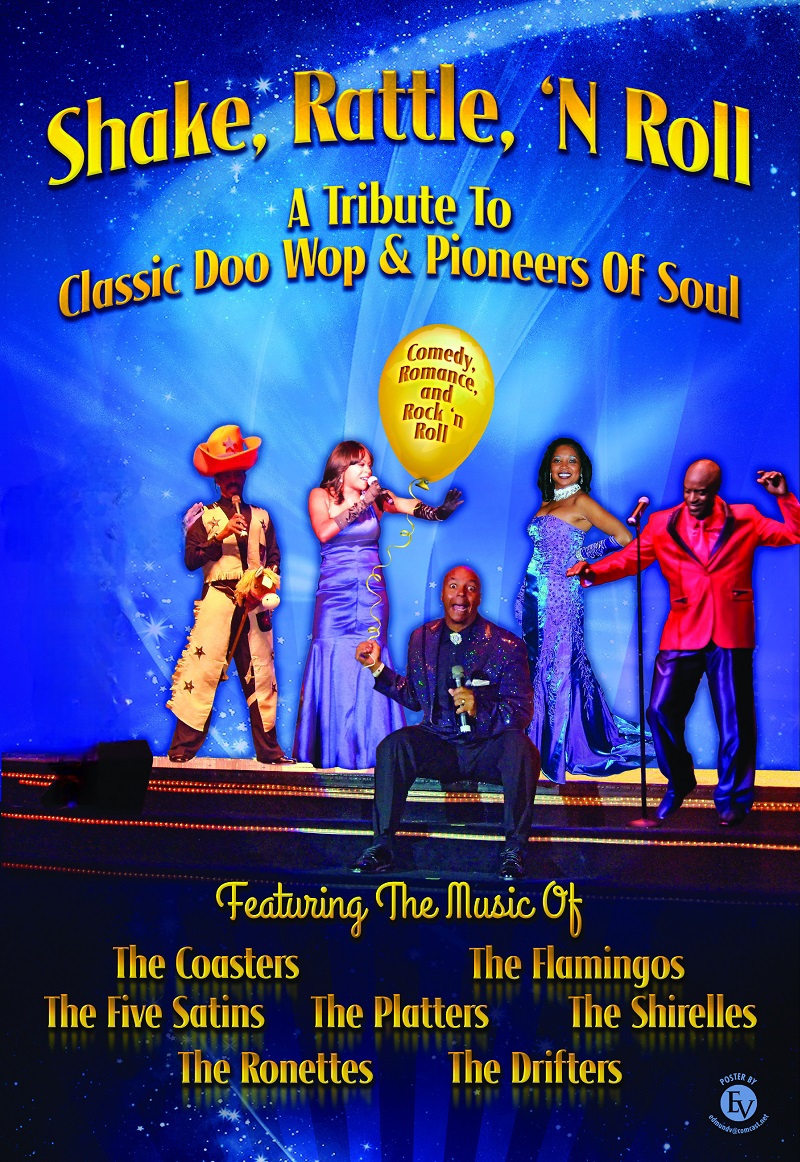 shake Rattle and Roll a tribute to classic doo wop & Pioneers oF SOUL