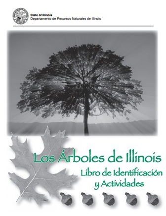 Los Arboles de Illinois - Libro de Identificacion y Actividades