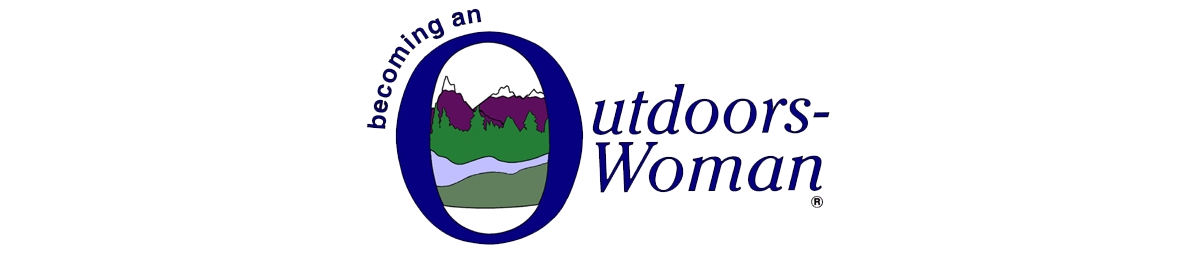 Becoming An Outdoors Woman (BOW)