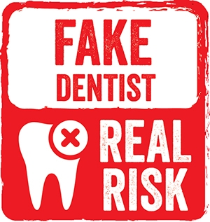 Fake Dentist Real Risk Campaign Logo