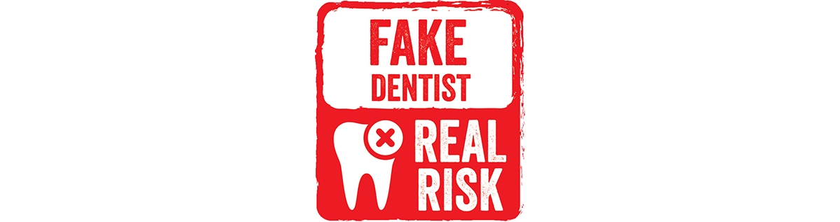 Fake Dentist Real Risk Campaign Logo