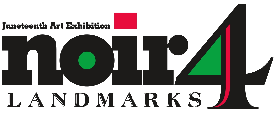 Logo of words "Juneteenth Art Exhibition noir 4 Landmarks" in the colors black, red and green