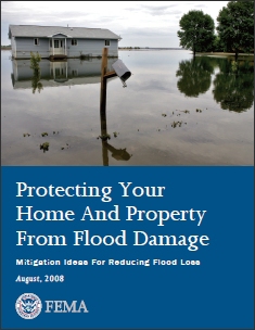 Protecting Your Home And Property From Flood Damage, August 2008 (PDF)