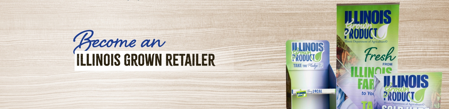 Become an Illinois grown retailer