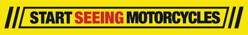 Start Seeing Motorcycles Banner