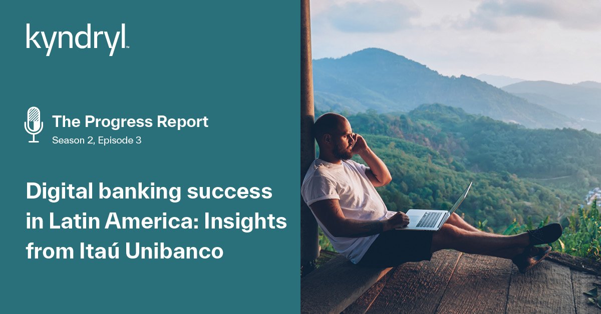 Digital banking success in Latin America Insights from Itaú Unibanco
