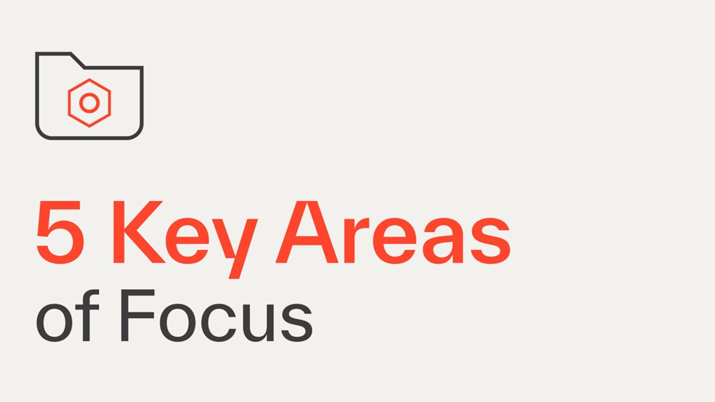 5 Key Areas of Focus