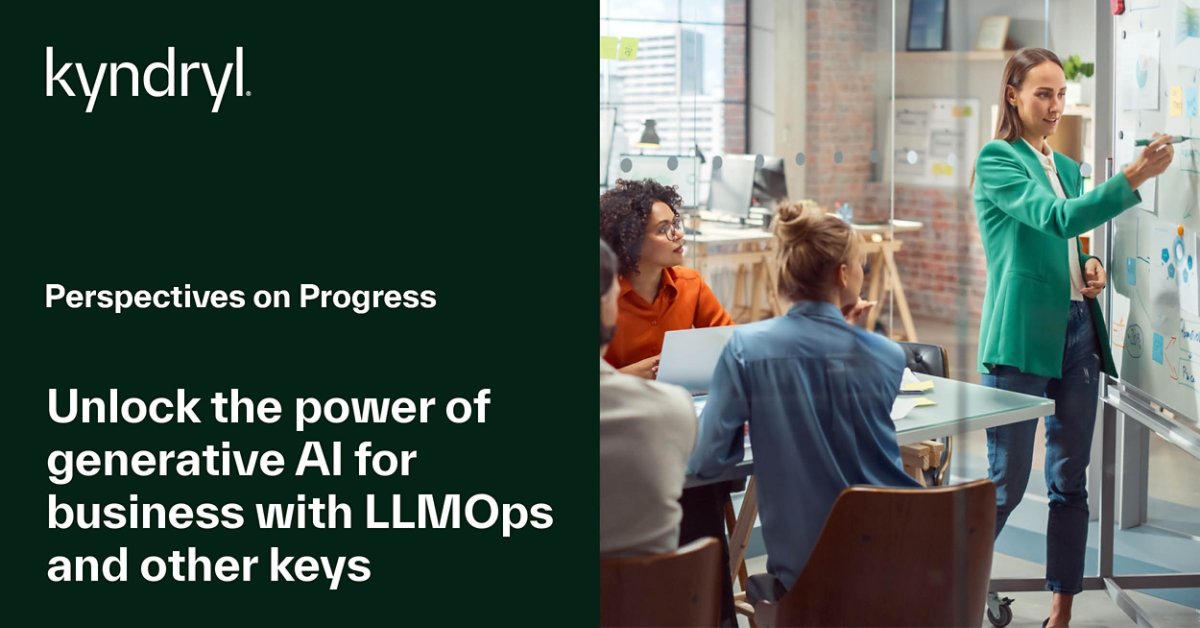 Unlock the power of generative AI for business with LLMOps and other keys