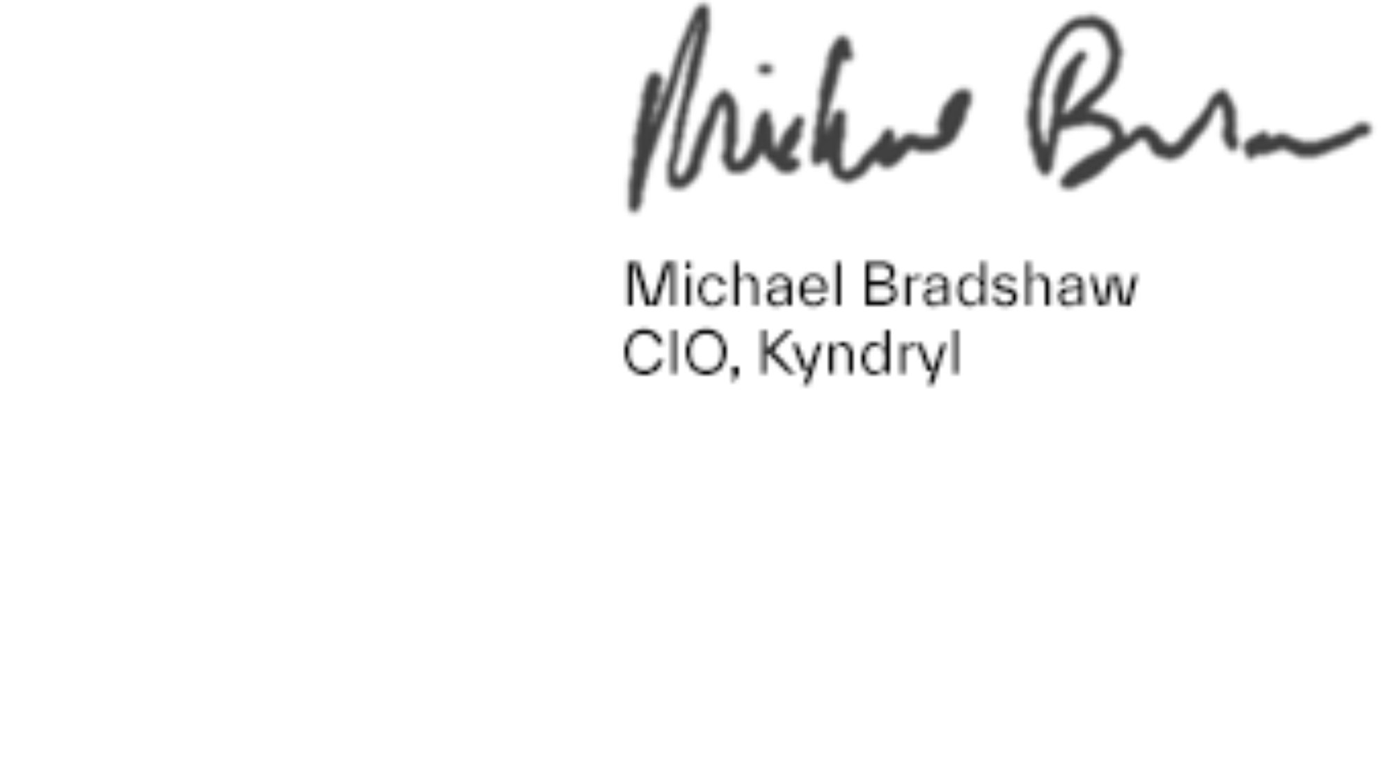 Michael Bradshaw | Chief Information Officer