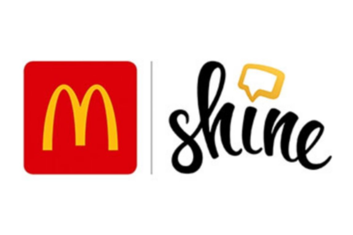 learn more about the McDonald’s and Shine partnership