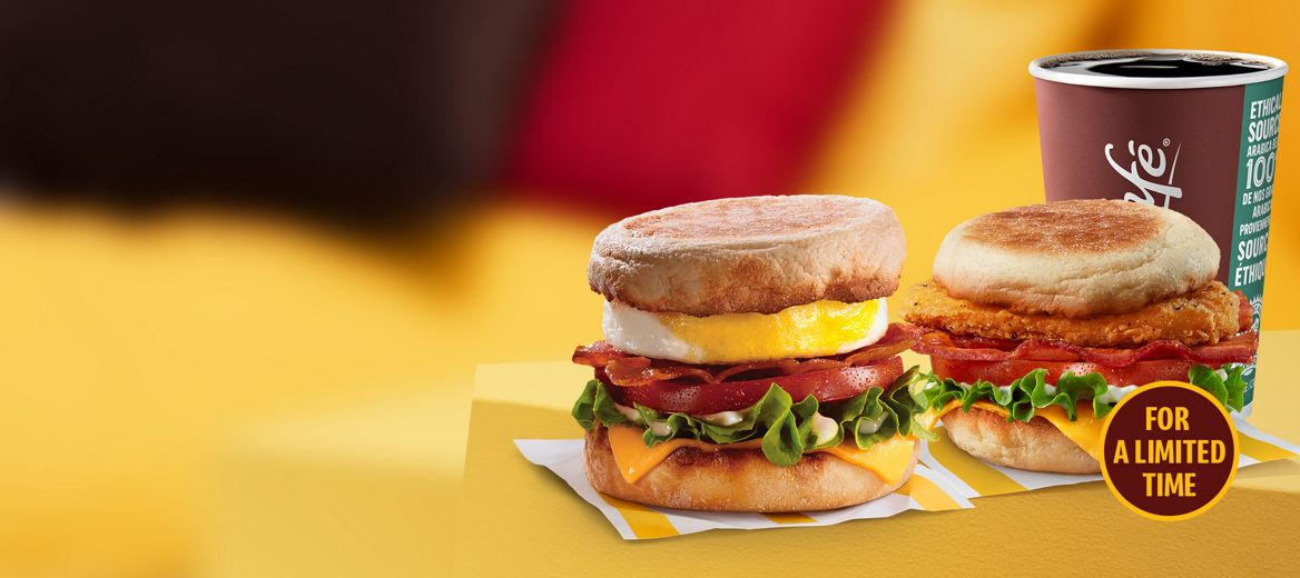 Egg BLT McMuffin and the new Chicken BLT McMuffin, for a limited time